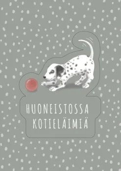 Ovitarra A6, Huoneistossa kotieläimiä, koira