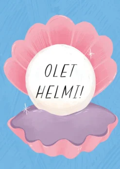 Postikortti Kaisu Sandberg - Simpukka, Olet helmi!