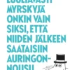 Postikortti kohopaino Muumi - Myrskyjä