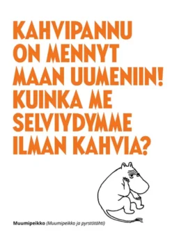 Postikortti kohopaino Muumi - Kahvipannu